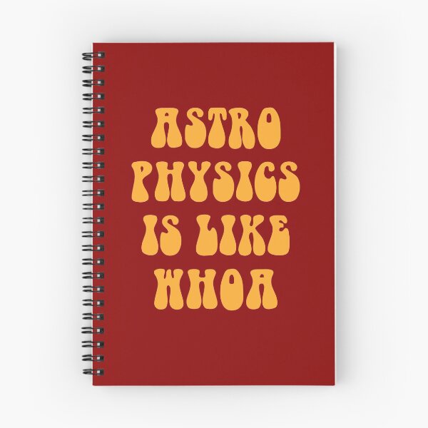 Item preview, Astrophysics Is Like Whoa designed and sold by CanadianUnicorn.