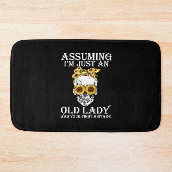Item preview, Assuming I’m Just An Old was your first mistake skull and sunflowers  designed and sold by amethystdesign.