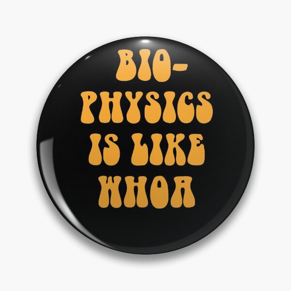 Item preview, Biophysics Is Like Whoa designed and sold by CanadianUnicorn.