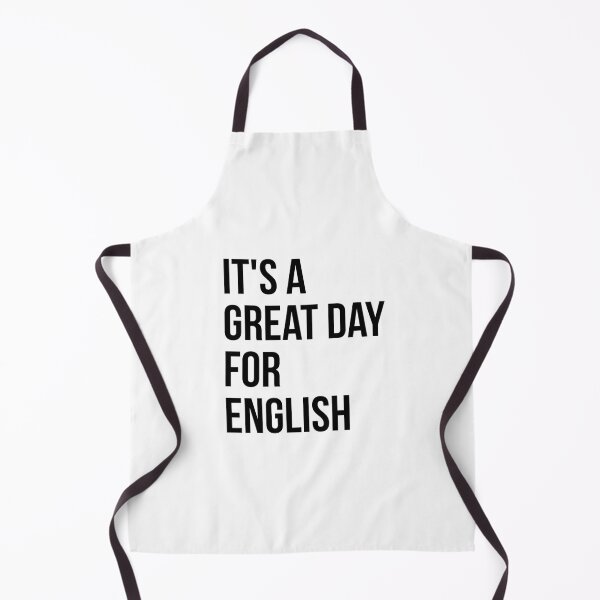 It's a Great Day for English Apron