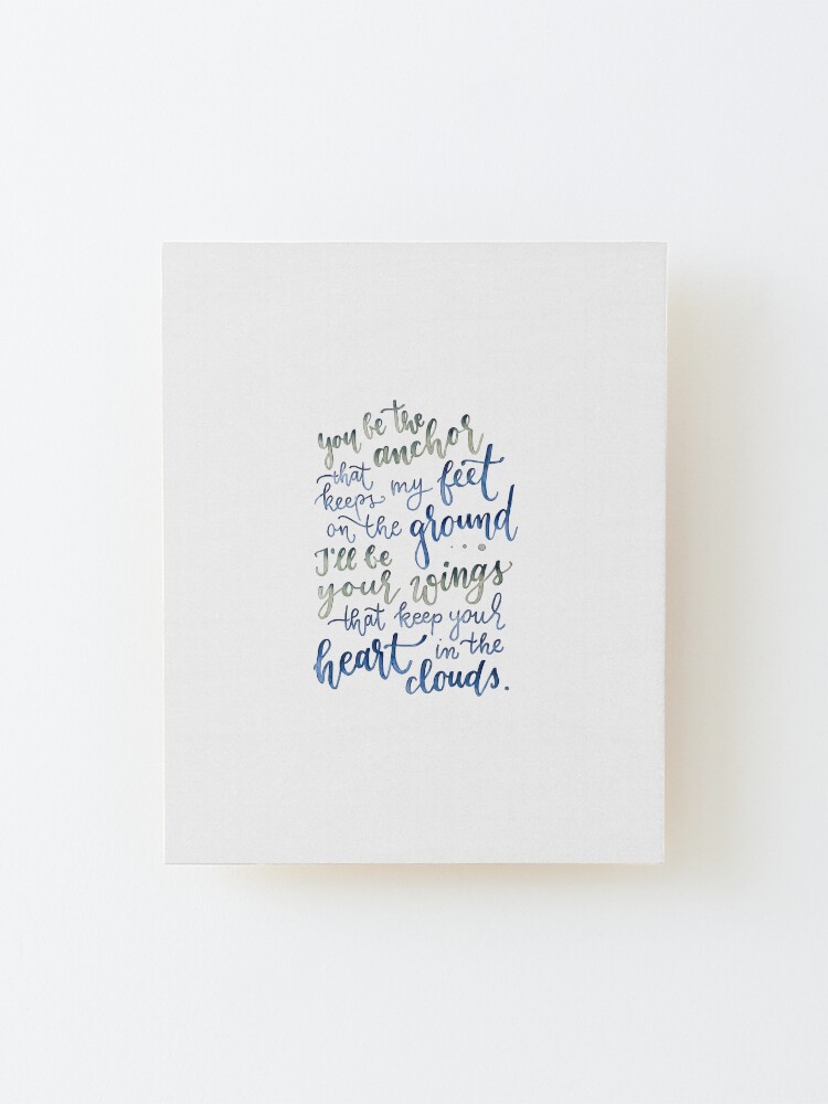 Alternate view of You be the anchor Mounted Print