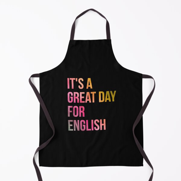 It's a Great Day for English in Watercolor Apron