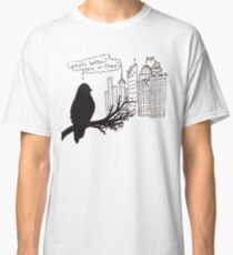 What's better? Classic T-Shirt