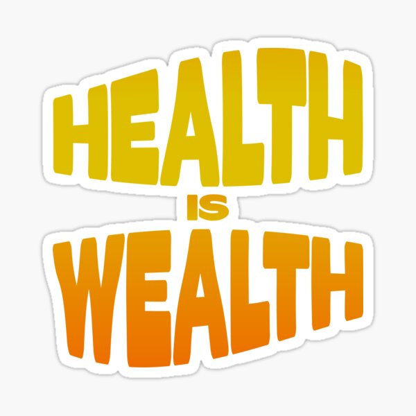 Item preview, HEALTH is WEALTH designed and sold by SPACESHEEP0202.