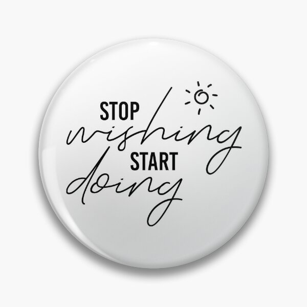 Item preview, Stop wishing start doing designed and sold by shirtart shop.