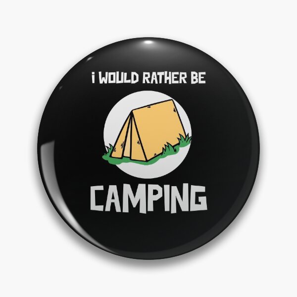 Item preview, I Would Rather Be Camping - Camping design designed and sold by mum-of-two.