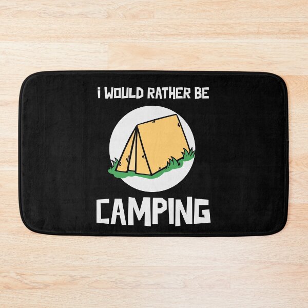 Item preview, I Would Rather Be Camping - Camping design designed and sold by mum-of-two.