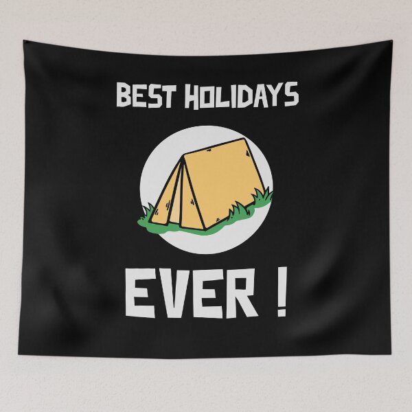 Item preview, Camping Best Holidays Ever - Camping design designed and sold by mum-of-two.