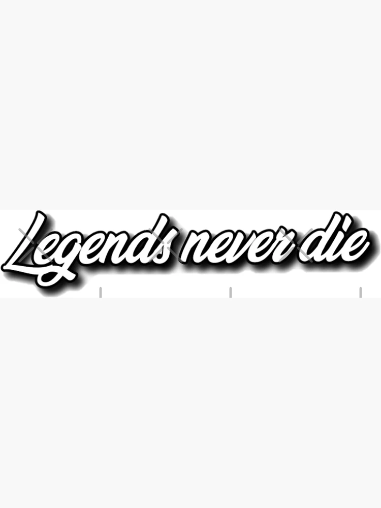 Premium Vector  Legend never die - lettering design