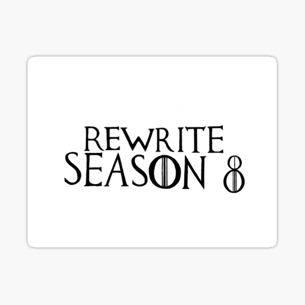Rewrite Season 8! Sticker