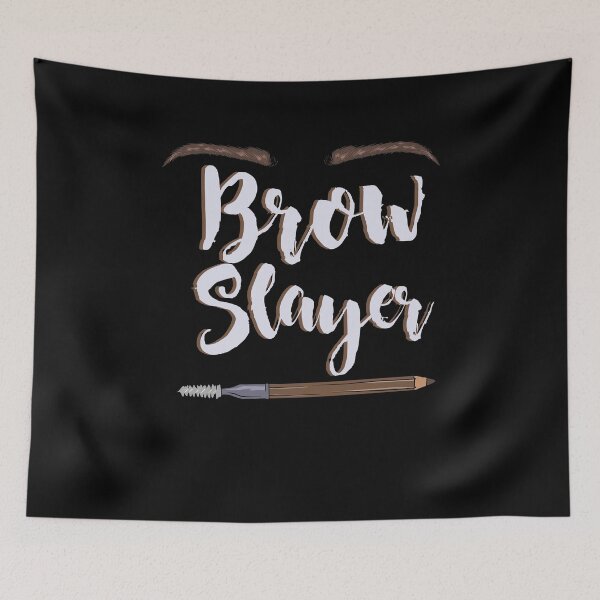 Item preview, Brow Slayer designed and sold by Myshelter.
