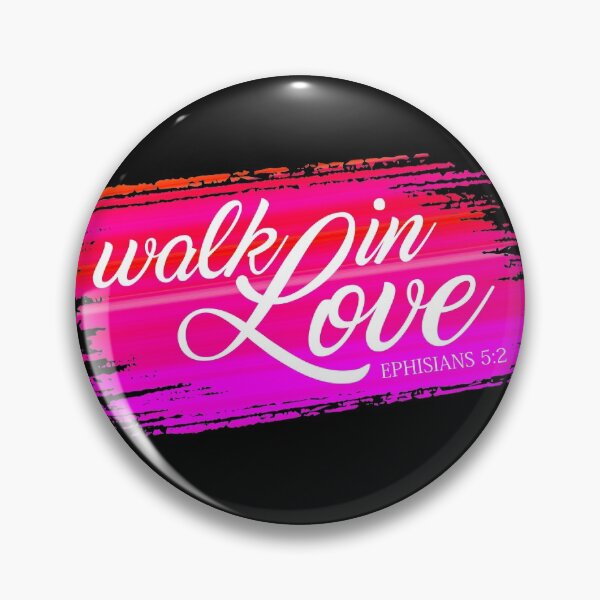 Item preview, Inspirational Walk in Love Bible Verse Valentine Quote designed and sold by Hommie9977.