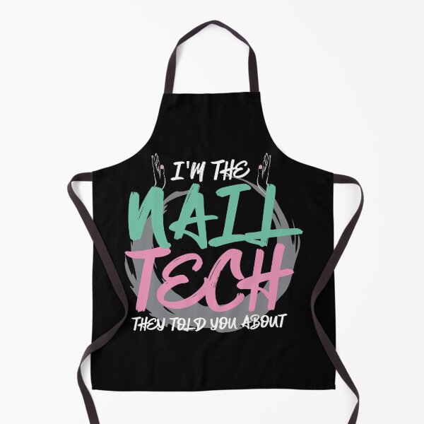 Item preview, I'm The Nail Tech They Told You About designed and sold by Myshelter.