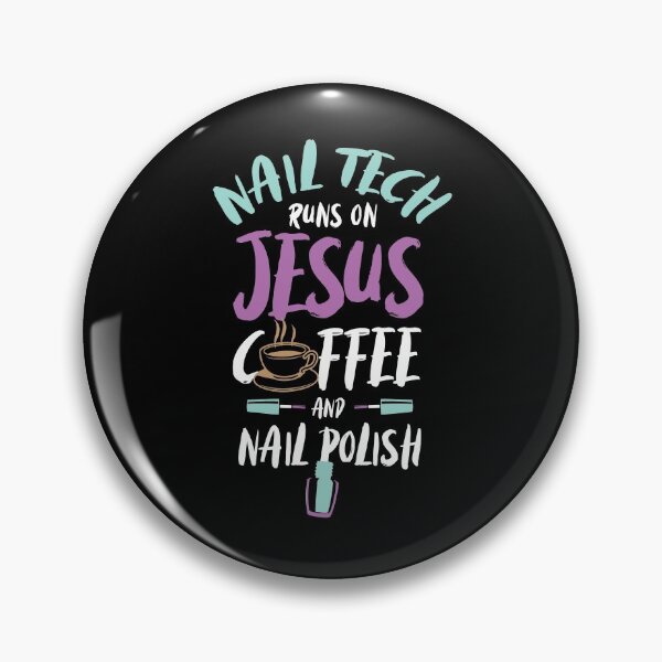 Item preview, Nail Tech Runs On Jesus Coffee And Nail Polish designed and sold by Myshelter.