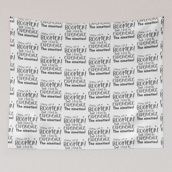 Item preview, I know I'm a BOOMER but I got to experience the nineties designed and sold by jazzydevil.