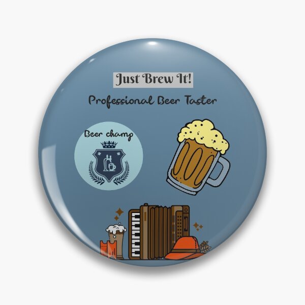 Item preview, Just Brew It- Professional Beer Taster- Beer lovers designed and sold by EvaWolf.