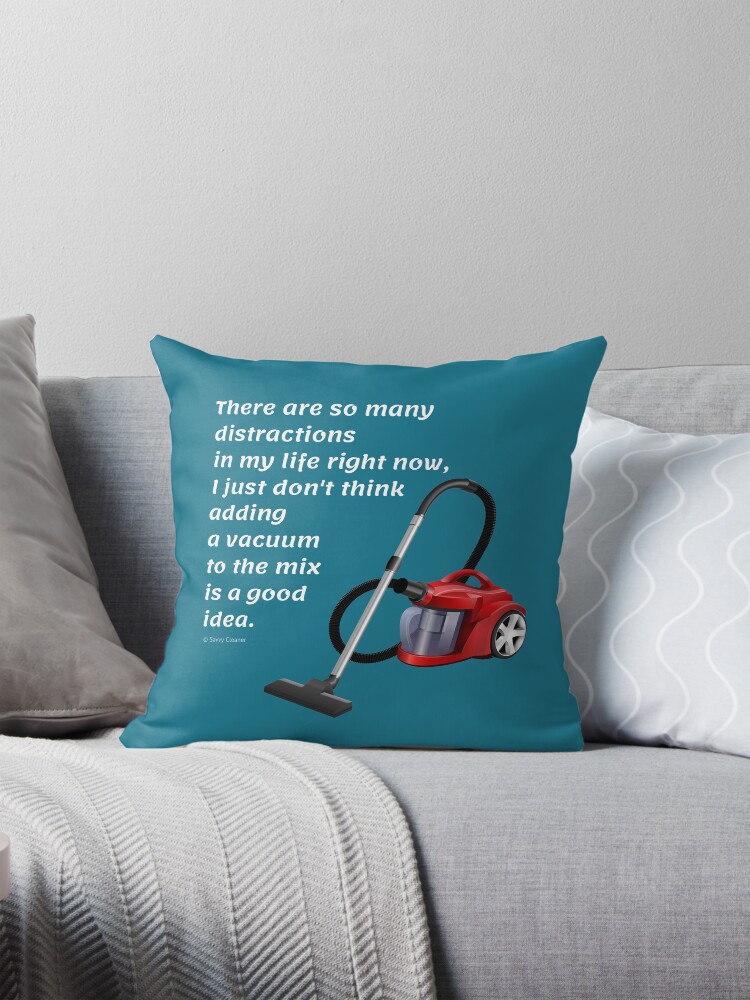 Thumbnail 1 of 4, Pillow, So Many Distractions - Vacuum Humor Cleaning Lady Gifts designed and sold by SavvyCleaner.