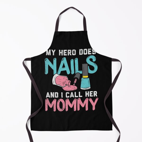 Item preview, My Hero Does Nails And I Call Her Mommy designed and sold by Myshelter.