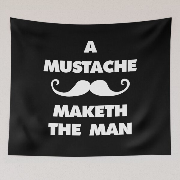 Item preview, A mustache maketh the man designed and sold by Slap-Cat.