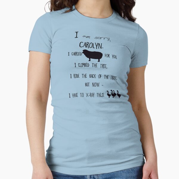but now - I have to x-ray these geese! Fitted T-Shirt