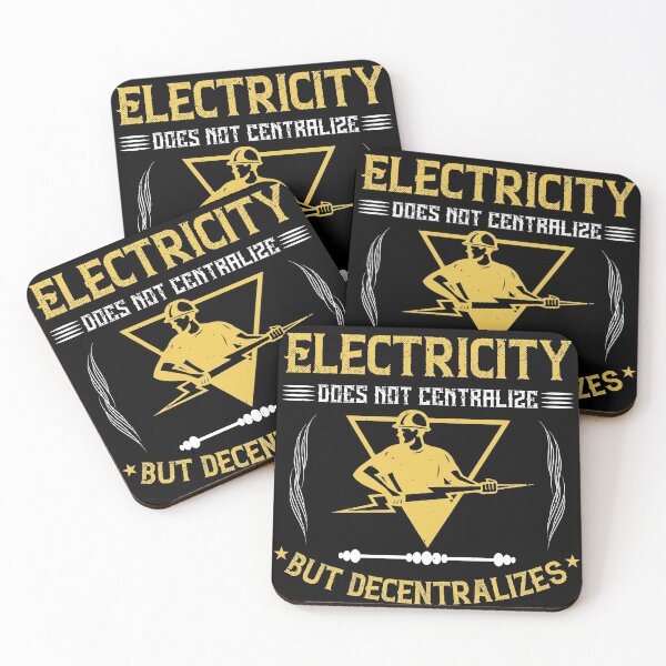 Item preview, Electricity Does Not Centralize But Decentralize designed and sold by GoodVibeDesign.