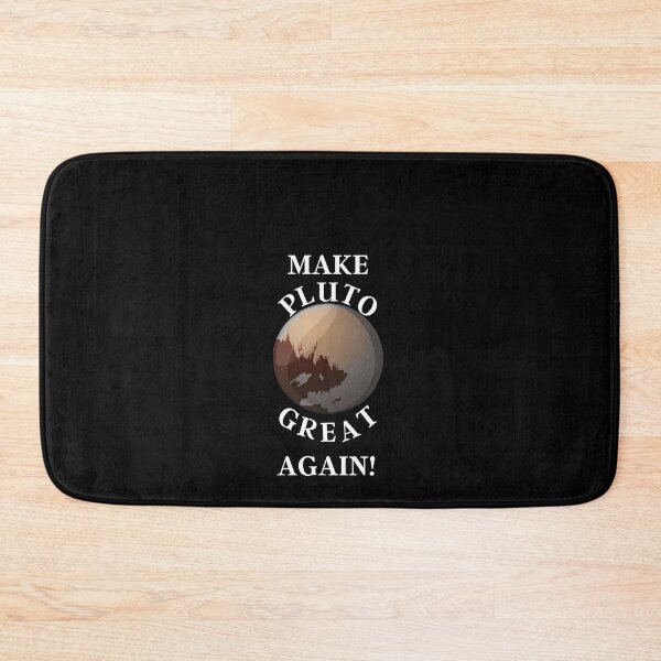 Item preview, MAKE PLUTO GREAT AGAIN! designed and sold by AtarangiDesigns.