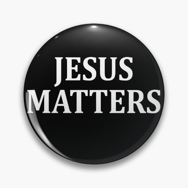 Item preview, JESUS MATTERS designed and sold by Andrea Lina.
