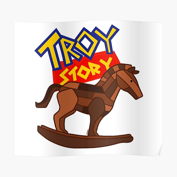 Troy Story Poster