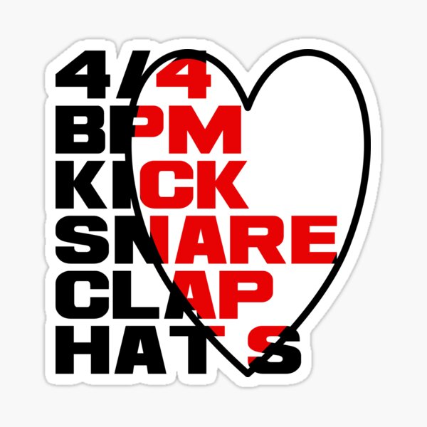Item preview, 4/4 STROKE BPM KICK SNARE CLAP HAS TECHNO RAVING GIFT designed and sold by emm-j.