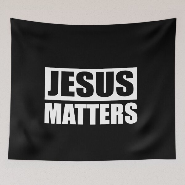 Item preview, JESUS MATTERS designed and sold by Andrea Lina.