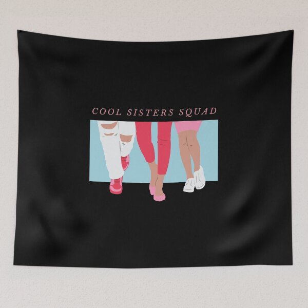 Item preview, Cool sisters squad, Sister's Day Black designed and sold by aivincible.