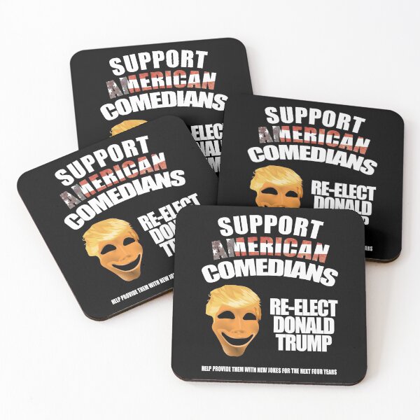 Item preview, Support American Comedians Re-Elect Donald Trump designed and sold by MoonsmileProd.