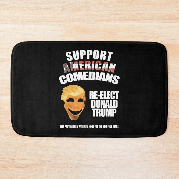 Item preview, Support American Comedians Re-Elect Donald Trump designed and sold by MoonsmileProd.