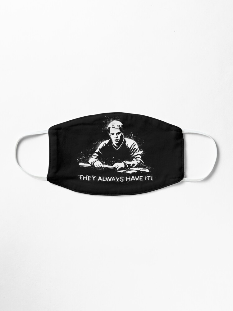 Alternate view of They Always Have It Poker Mask
