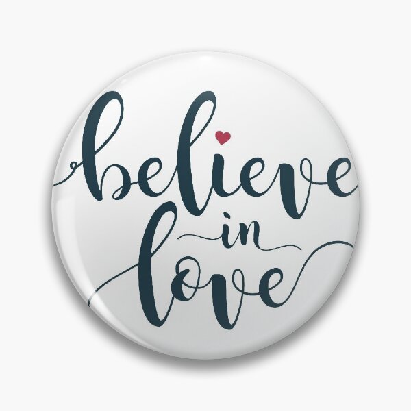 Item preview, Inspirational Believe in Love Valentine Calligraphy Quote designed and sold by Hommie9977.