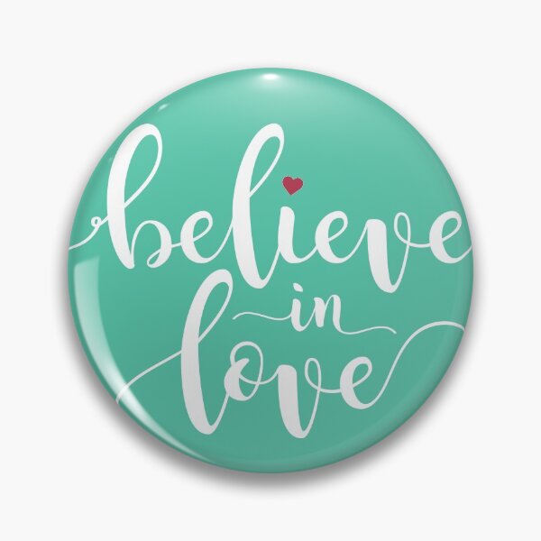 Item preview, Inspirational Believe in Love Valentine Calligraphy Quote designed and sold by Hommie9977.