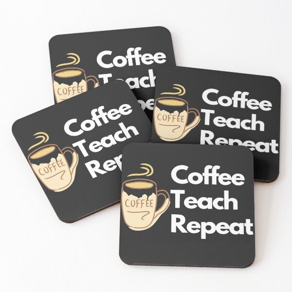 Item preview, Coffee Teach Repeat. designed and sold by Aissa6900.
