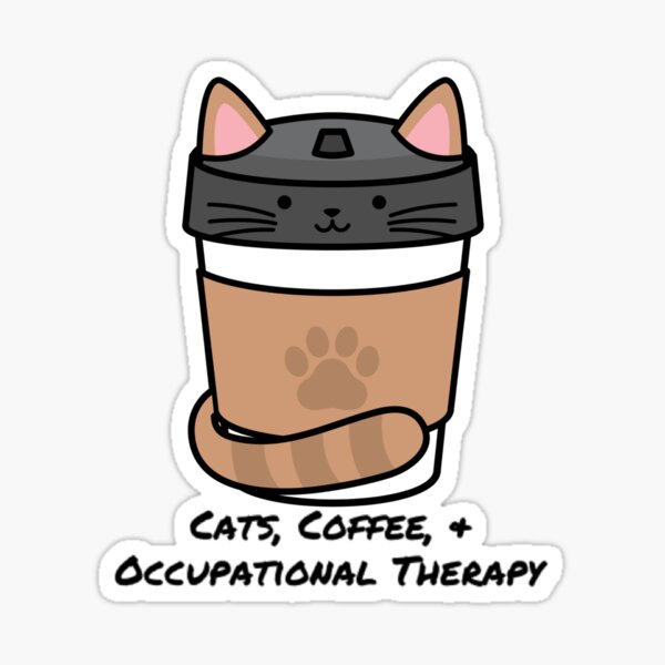 Item preview, Cats, Coffee, and Occupational Therapy designed and sold by TheOTwardrobe.