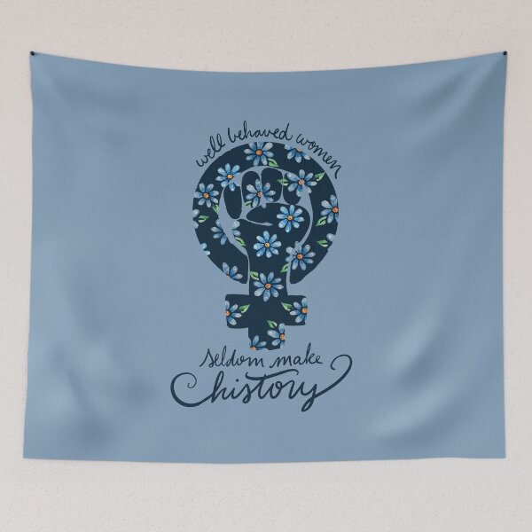 Item preview, Well behaved women rarely make history designed and sold by FrictionMaxxing.