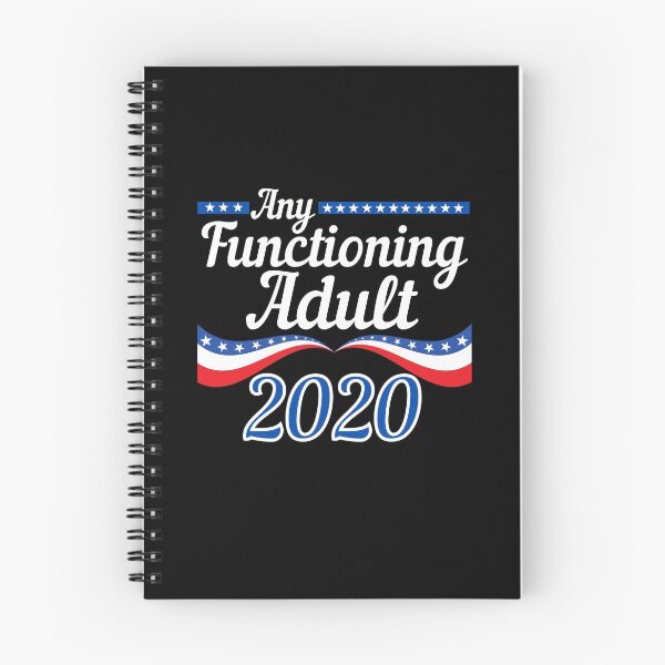 Item preview, Any Functioning Adult 2020 Funny Design  designed and sold by Michelle  Brewster.