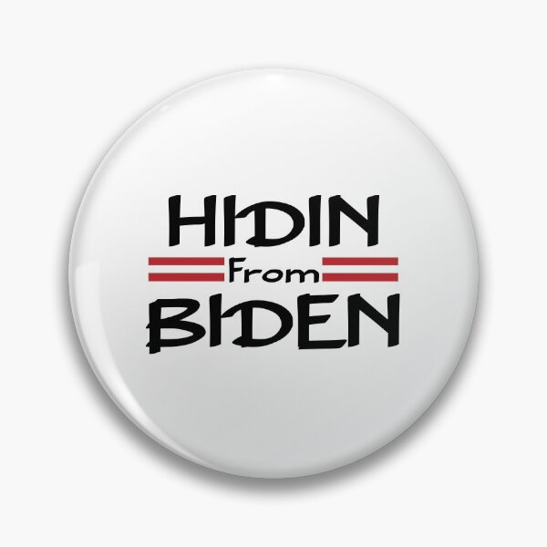 Item preview, HIDIN FROM BIDEN designed and sold by T-DESIGNEDZ.