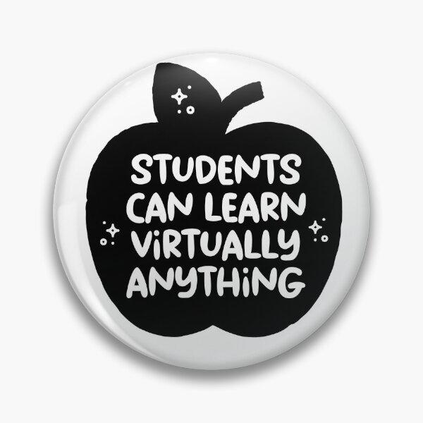 Item preview, Students Can Learn Virtually Anything designed and sold by Identity Club Co.