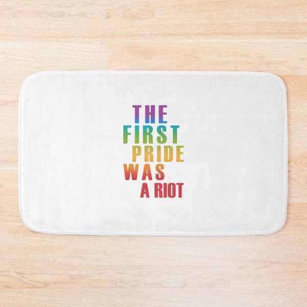 Item preview, The First Pride Was A Riot designed and sold by autlu.