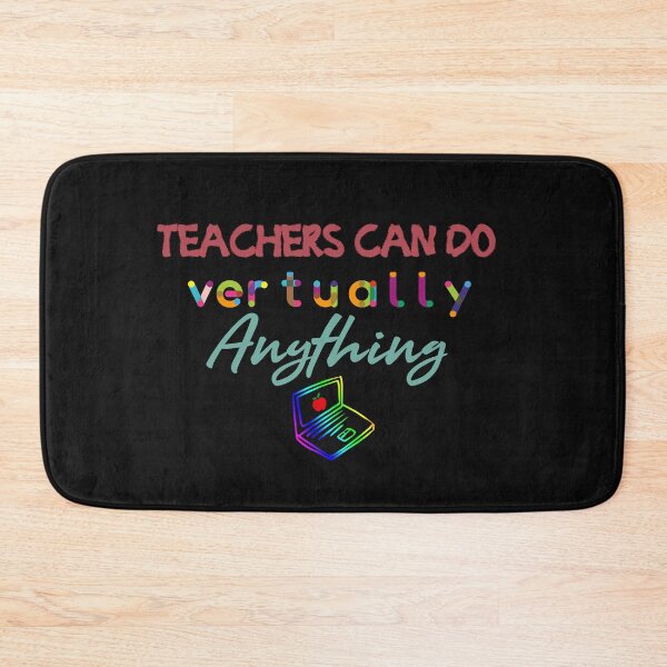 Item preview, Teachers Can Do Virtually Anything designed and sold by Ortzi68.