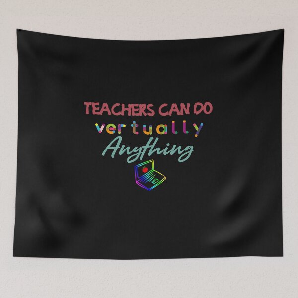 Item preview, Teachers Can Do Virtually Anything designed and sold by Ortzi68.