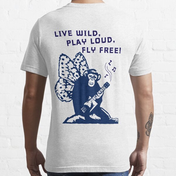 Live Wild, Play Loud, Fly Free Essential T-Shirt