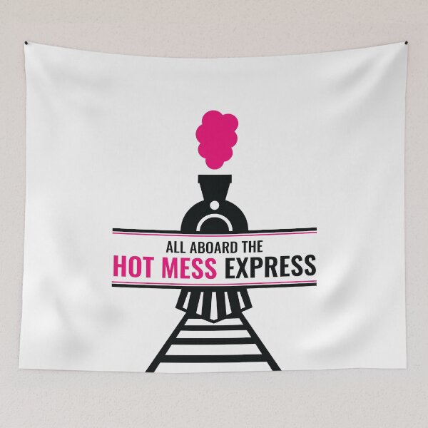 Item preview, All Aboard the Hot Mess Express designed and sold by creativecurly.