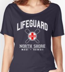 Lifeguard - North Shore - MAUI, Hawaii Women's Relaxed Fit T-Shirt