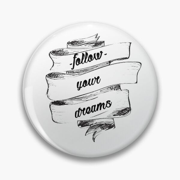 Item preview, Follow your dreams designed and sold by zedesign.