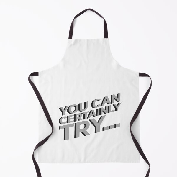 Item preview, You Can Certainly Try... (black) designed and sold by emcaysea.